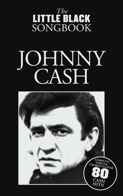 The Little Black Songbook: Johnny Cash, Wise Publications