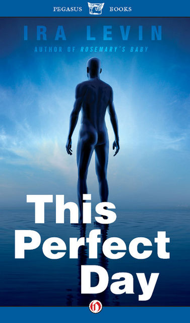 This Perfect Day, Ira Levin