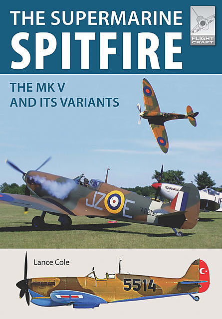 Supermarine Spitfire MKV, Lance Cole