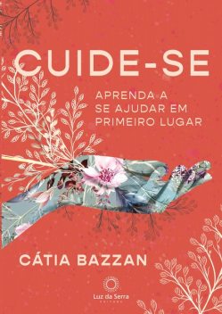 Cuide-se, Cátia Bazzan