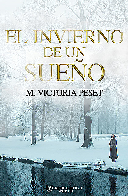 El invierno de un sueño, M. Victoria Peset