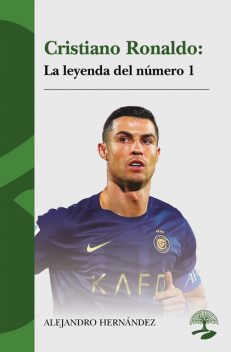 Cristiano Ronaldo: La leyenda del número 1, Alejandro Hernández