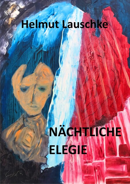 Nächtliche Elegie, Helmut Lauschke