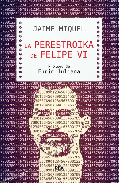 La perestroika de Felipe VI, Jaime Miquel
