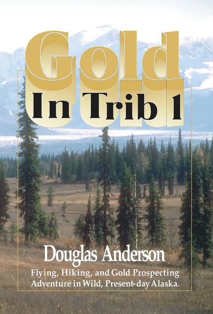 Gold In Trib 1, Douglas Anderson