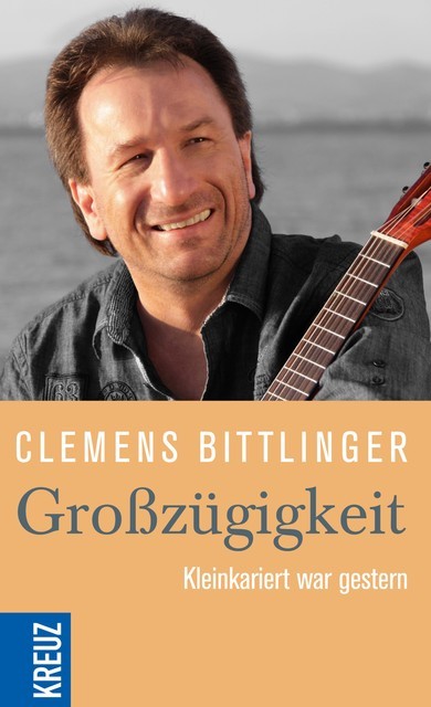 Großzügigkeit, Clemens Bittlinger