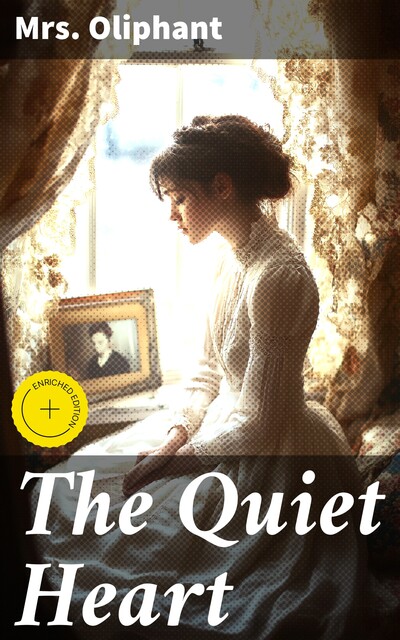 The Quiet Heart, Oliphant
