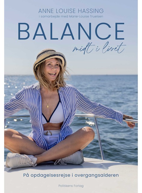 Balance midt i livet, Marie-Louise Truelsen, Anne Louise Hassing