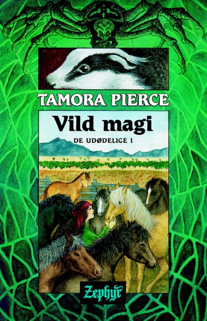De udødelige #1: Vild magi, Tamora Pierce