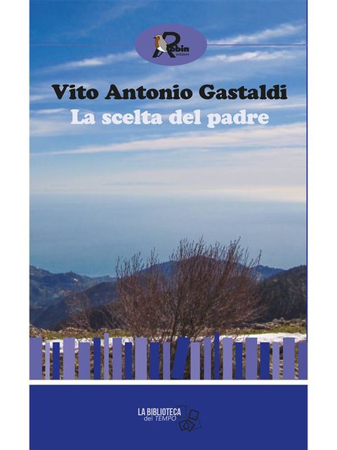 La scelta del padre, Vito Antonio Gastaldi