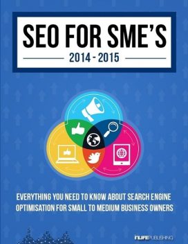 Seo for Sme's – Seo Guide for Business 2014, David Whitehouse
