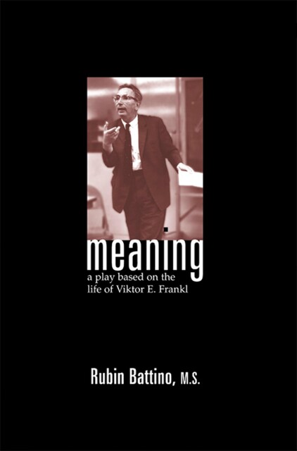 Meaning, Rubin Battino