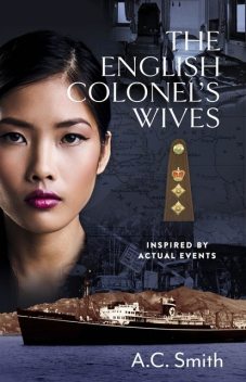 The English Colonel's Wives, A.C. Smith
