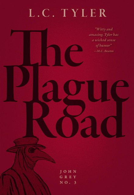 The Plague Road, L.C.Tyler