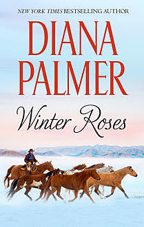 Winter Roses, Diana Palmer