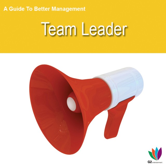 A Guide to Better Management Team Leader, Jon Allen