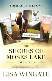 Shores of Moses Lake Collection, Lisa Wingate