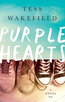 Purple Hearts, Tess Wakefield