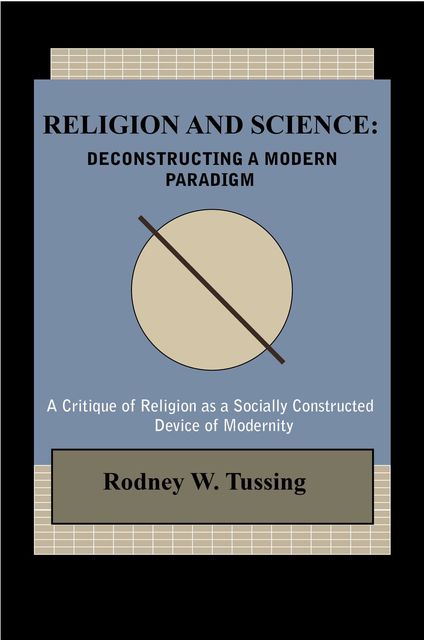 Religion and Science, Rodney W. Tussing