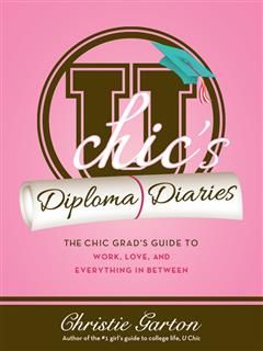U Chic's Diploma Diaries, Christie Garton