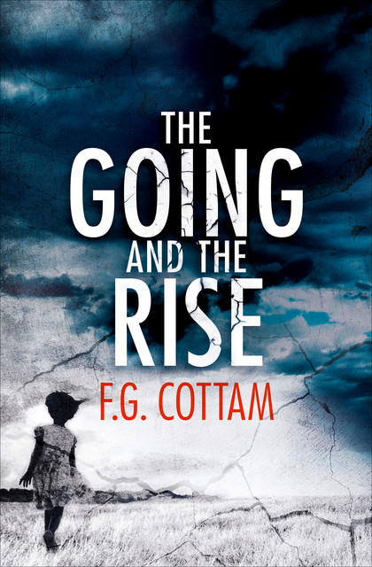 The Going and the Rise, F.G.Cottam