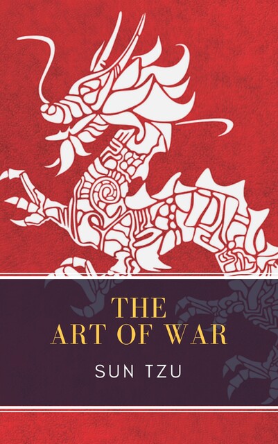 The Art of War, Sun Tzu