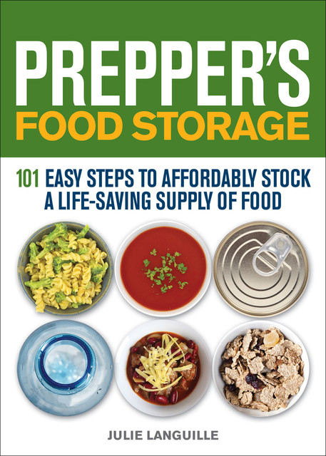 Prepper's Food Storage, Julie Languille