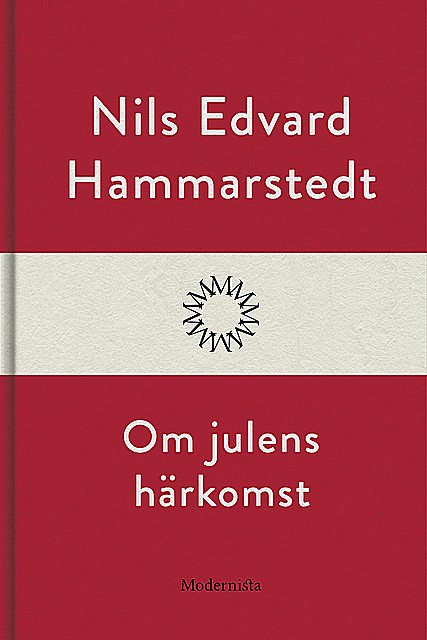 Om julens härkomst, Nils Edvard Hammarstedt