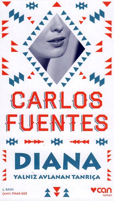 Diana, Carlos Fuentes