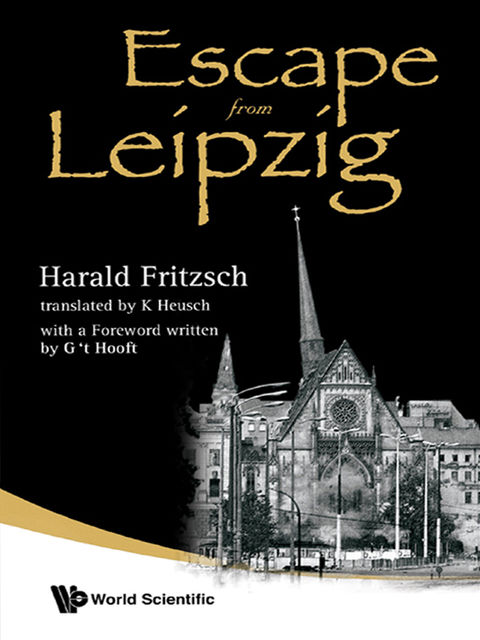 Escape from Leipzig, Harald Fritzsch