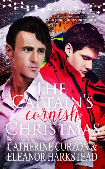 The Captain's Cornish Christmas, Catherine Curzon, Eleanor Harkstead