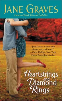 Heartstrings and Diamond Rings, Jane Graves