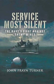 Service Most Silent, John Frayn Turner