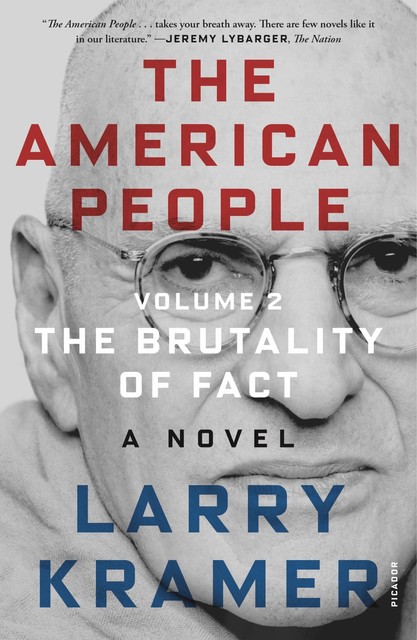 The American People, Volume 2, Larry Kramer