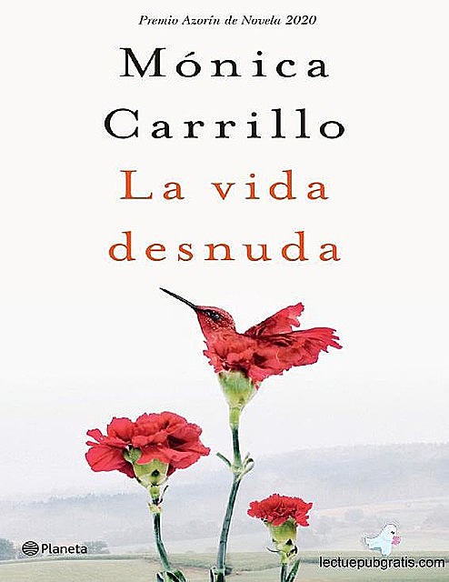 La vida desnuda, Mónica Carrillo