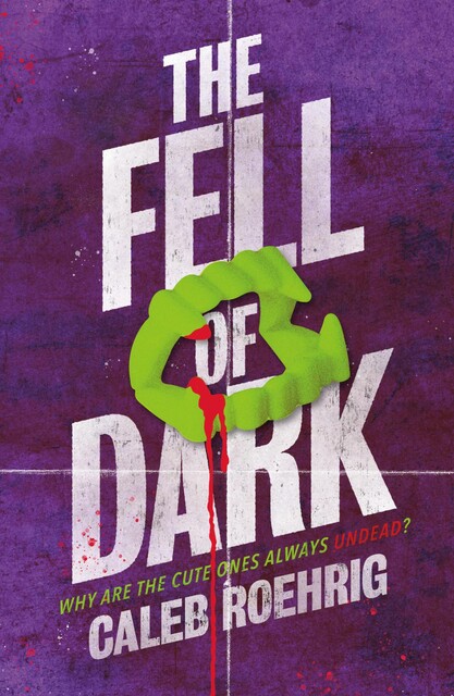 The Fell of Dark, Caleb Roehrig