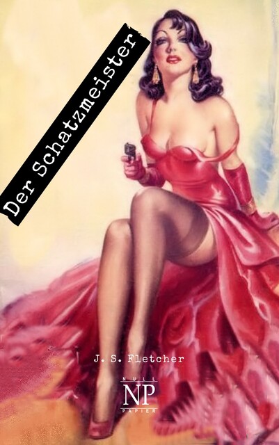 Der Schatzmeister, J.S.Fletcher