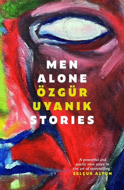 Men Alone, Özgür Uyanık