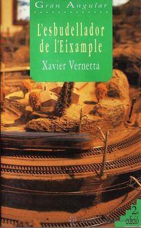 L´Esbudellador De L´Eixample, Xavier Vernetta