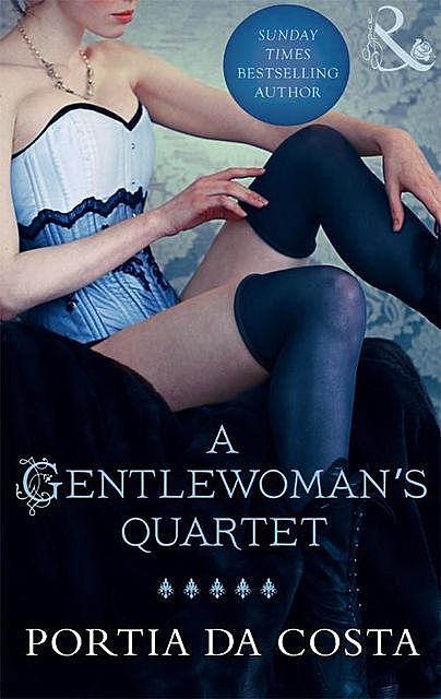 A Gentlewoman's Quartet, Portia Da Costa