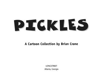 Pickles, Brian Crane