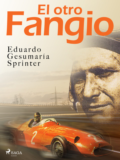 El otro Fangio, Eduardo Gesumaría Sprinter