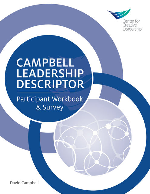 Campbell Leadership Descriptor Participant Workbook & Survey, David Campbell