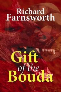 Gift of the Bouda, Richard Farnsworth