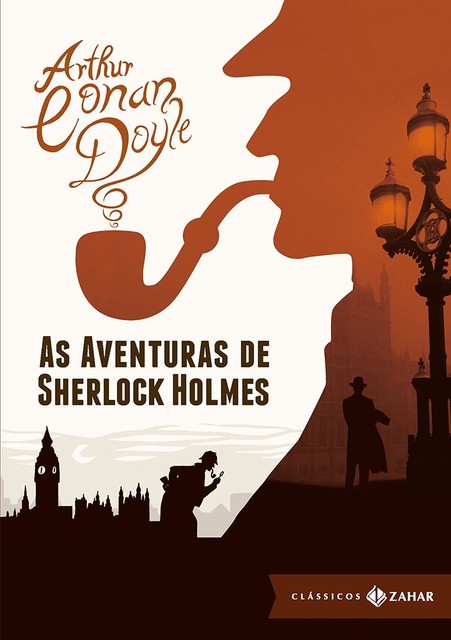 As aventuras de Sherlock Holmes: edição bolso de luxo (Clássicos Zahar), Arthur Conan, Arthur Conan Doyle