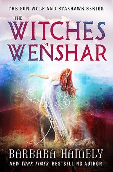 The Witches of Wenshar, Barbara Hambly