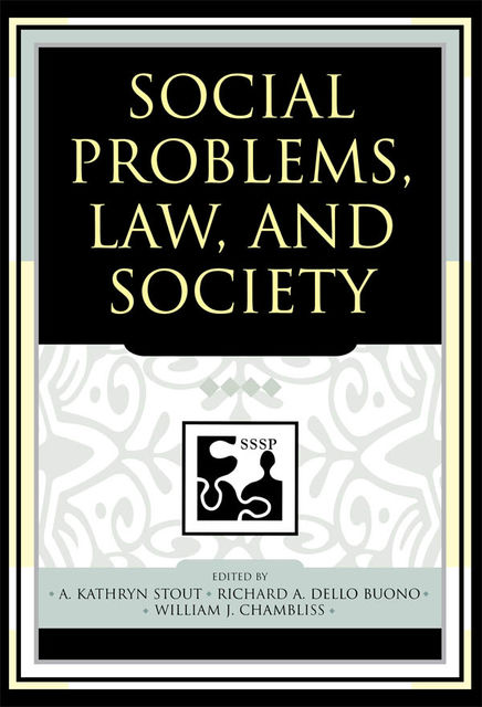 Social Problems, Law, and Society, Lt Col Jay A. Stout
