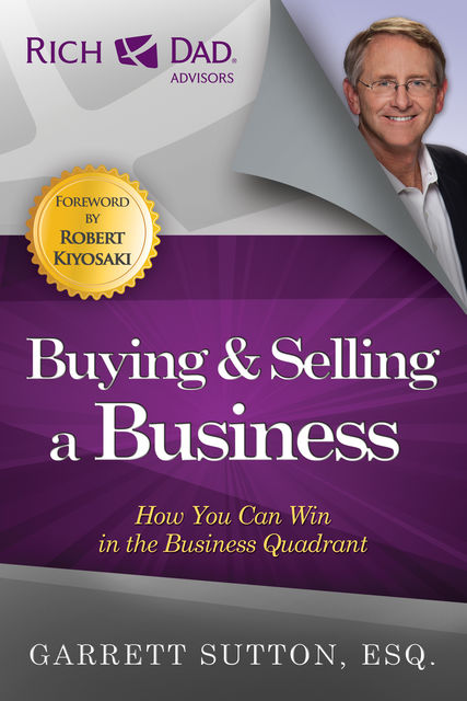 Buying and Selling a Business, Garrett Sutton