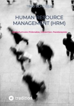 Human Resource Management (HRM), Timo Schöber