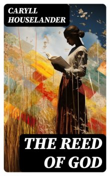 The Reed of God, Caryll Houselander